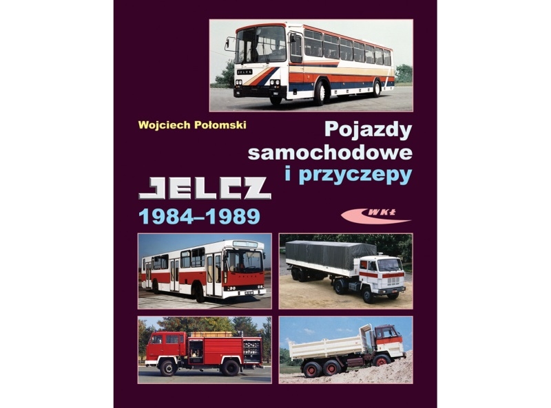 WKŁ: Pojazdy samochodowe i przyczepy Jelcz 1984-1989