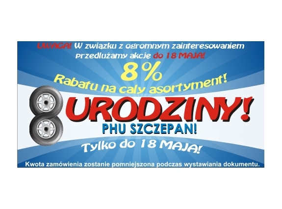 PHU Szczepan: 8% rabatu na 8 urodziny