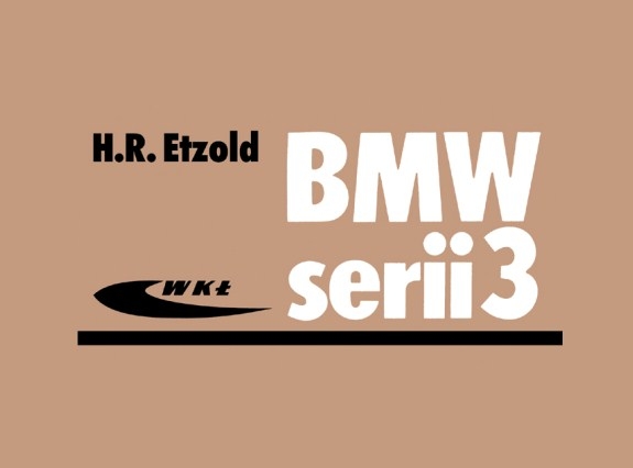 Lektura dla właścicieli BMW serii 3