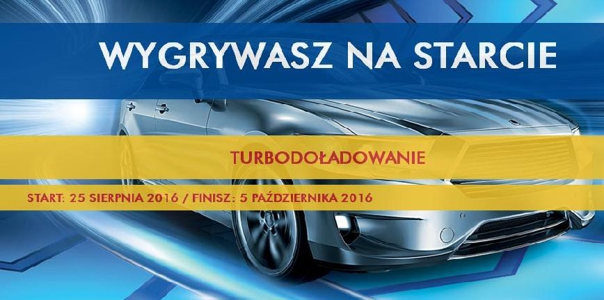 „Wygrywasz na starcie – Turbodoładowanie