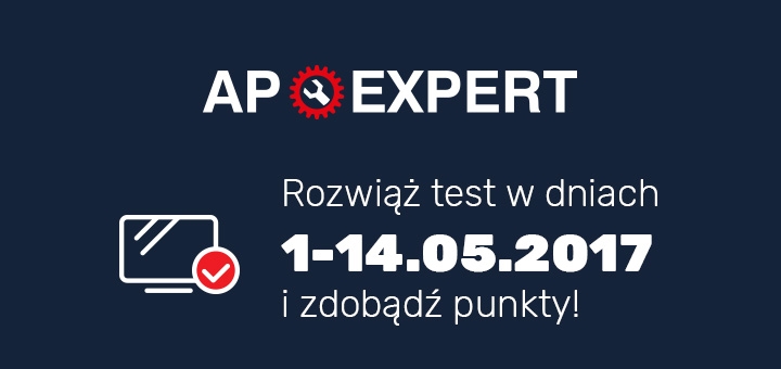 AP EXPERT 2017 - drugi test wiedzy do 14 maja