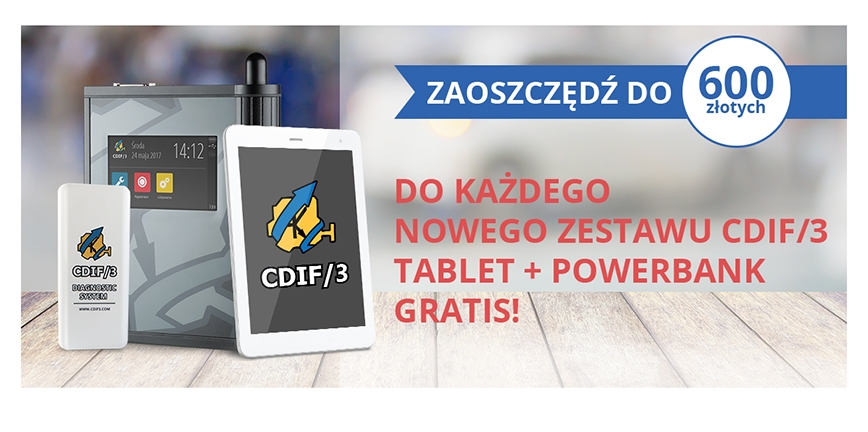 Szereg promocji do systemu CDIF/3. Dostań tablet, powerbank lub 1000 zł! 