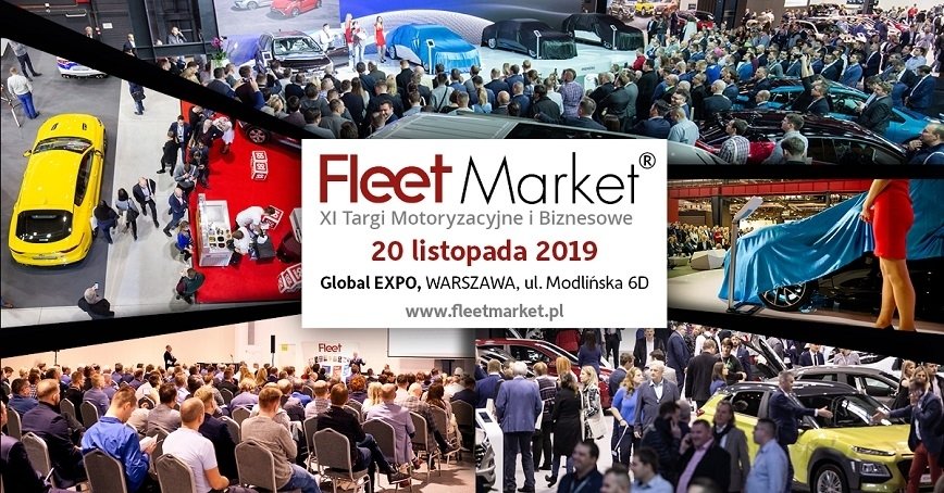 Targi Fleet Market 2019. Spotkanie biznesu z motoryzacją