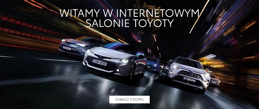  W Toyota Motor Poland kupisz auto bez wychodzenia z domu
