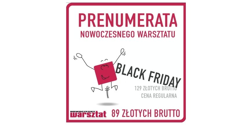 Black Friday - Nowoczesny Warsztat z mega rabatem