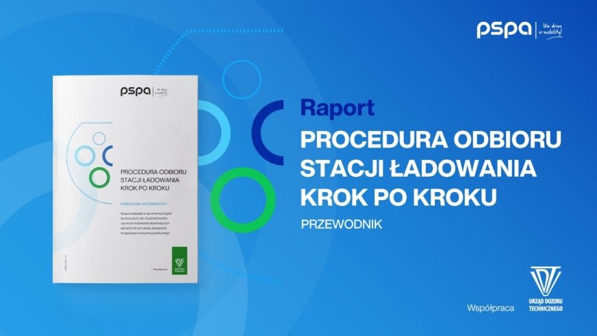 Procedura odbioru stacji ładowania krok po kroku