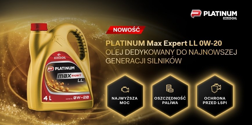 Ekspert nowoczesnych technologii – nowy olej marki PLATINUM Max Expert LL 0W-20