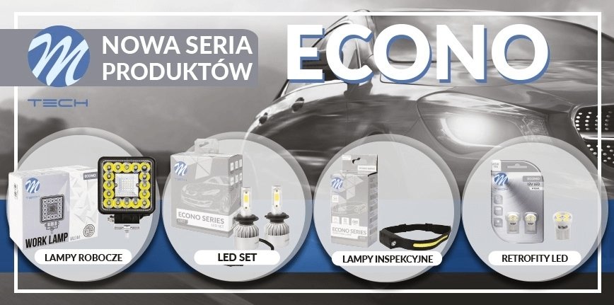 Nowa seria produktów M-TECH - lampy warsztatowe, lampy robocze i LED SETs ECONO